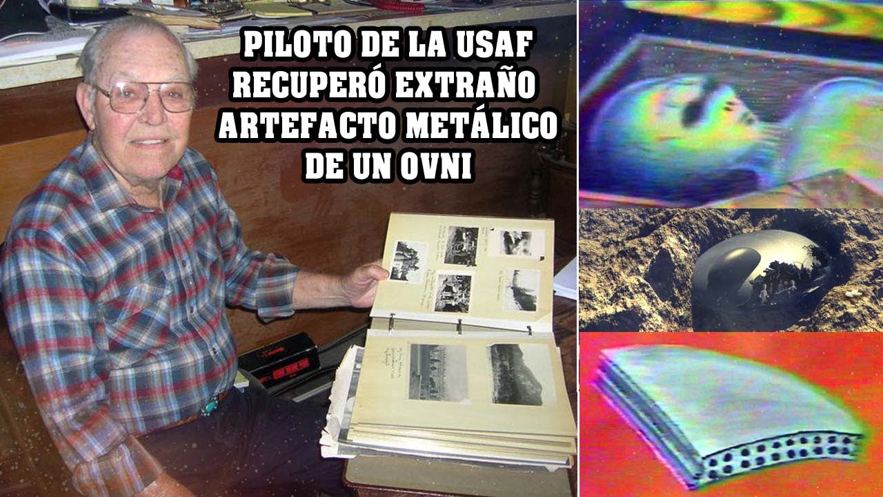Piloto de la USAF recuperó extraños metales de un OVNI en México